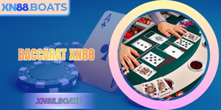 Baccarat XN88 – Trải Nghiệm Đối Kháng Hấp Dẫn, Dễ Thắng