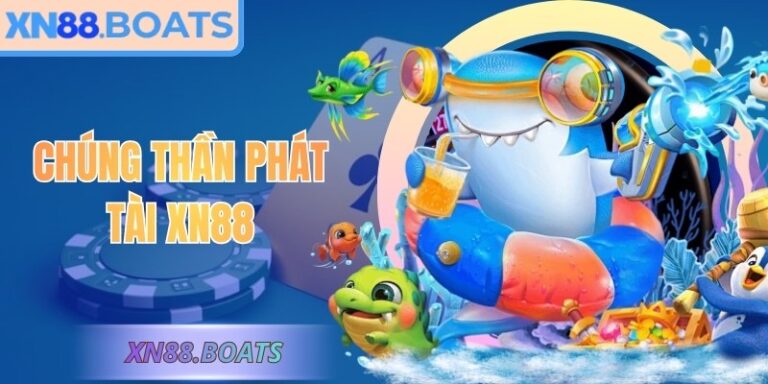 Chúng Thần Phát Tài XN88 Hướng Dẫn Nâng Cao Điểm Thưởng