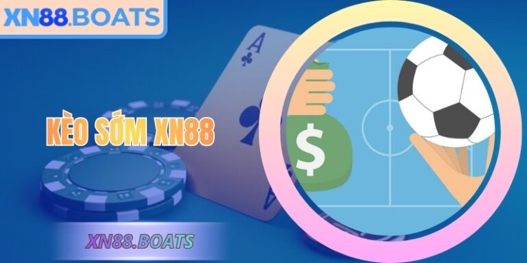 Kèo Sớm XN88 – Lợi Thế Nhận Định Trước Thời Điểm Diễn Ra