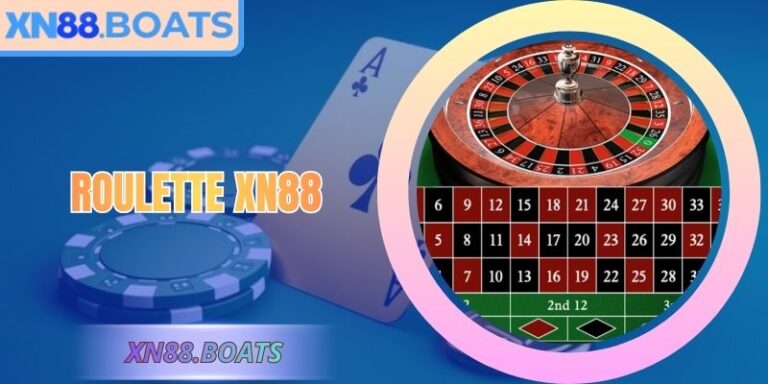 Roulette XN88 – Quay May Rủi Trong Casino Trực Tuyến